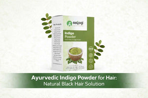 আয়ুর্বেদিক ইন্ডিগো পাউডার চুলের জন্য: প্রাকৃতিক কালো চুলের সমাধান