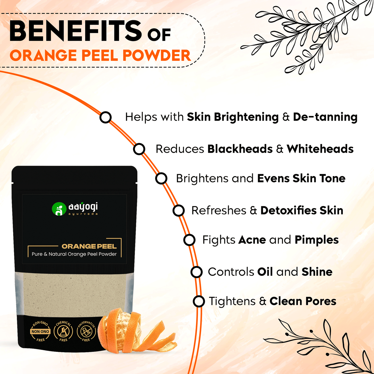 Aayogi Ayurveda Orange Peel Powder benefits: skin brightening, de-tanning, blackhead reduction, evens tone, detoxifies, fights acne.