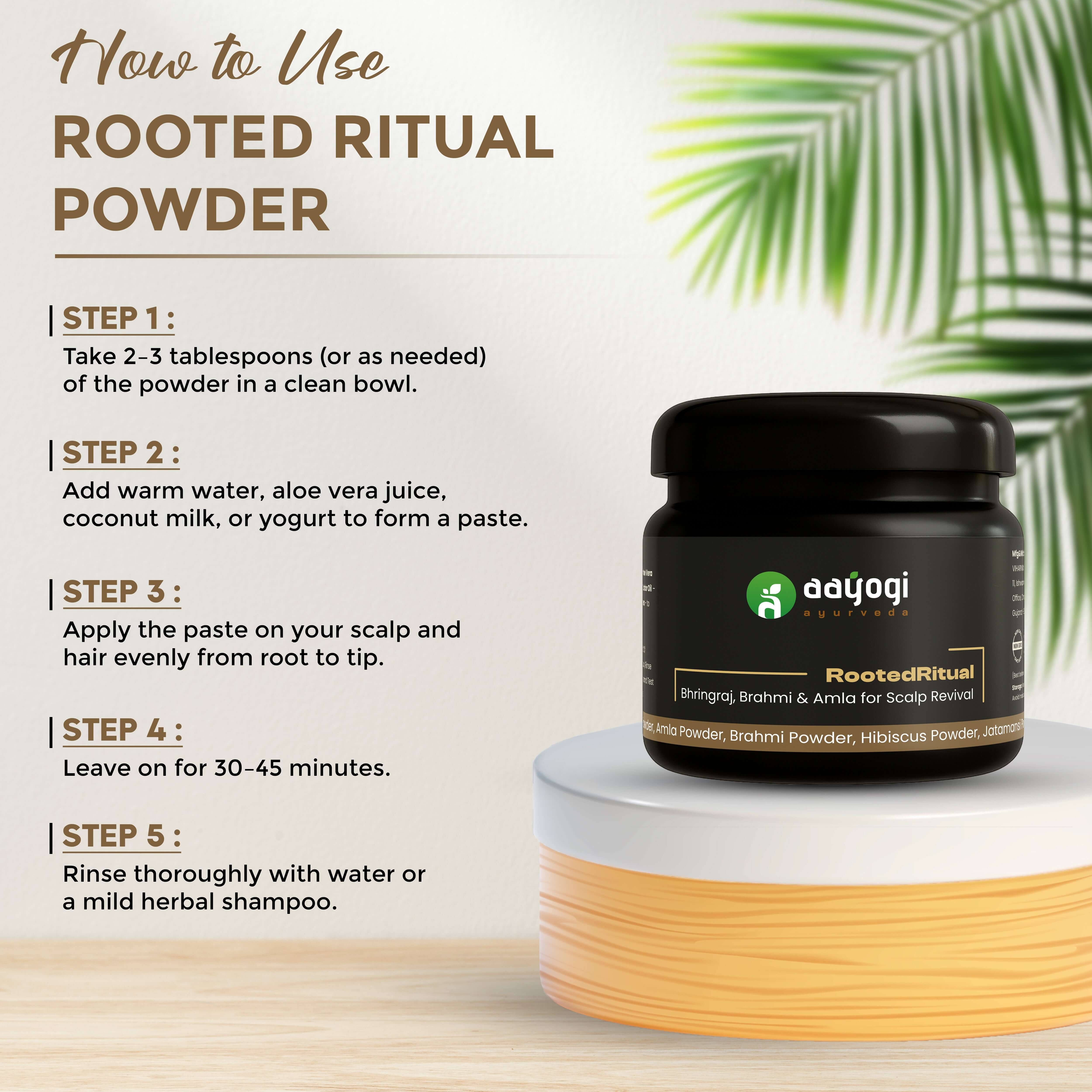 Instructions for using Aayogi Ayurveda's Rooted Ritual powder featuring the product jar with steps for application and hair care routine.