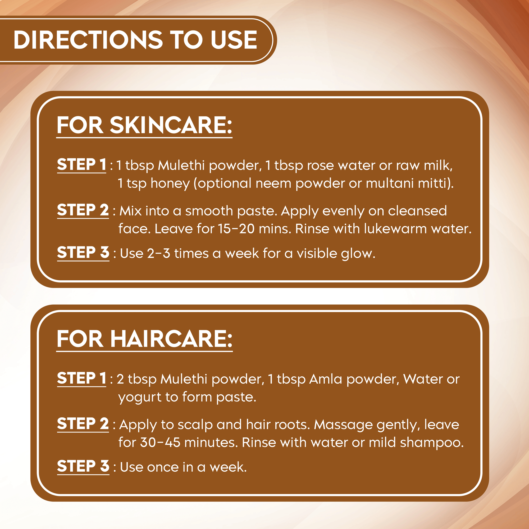 Directions for using Licorice-Mulethi Powder for skincare and haircare, including mixing instructions and application steps.