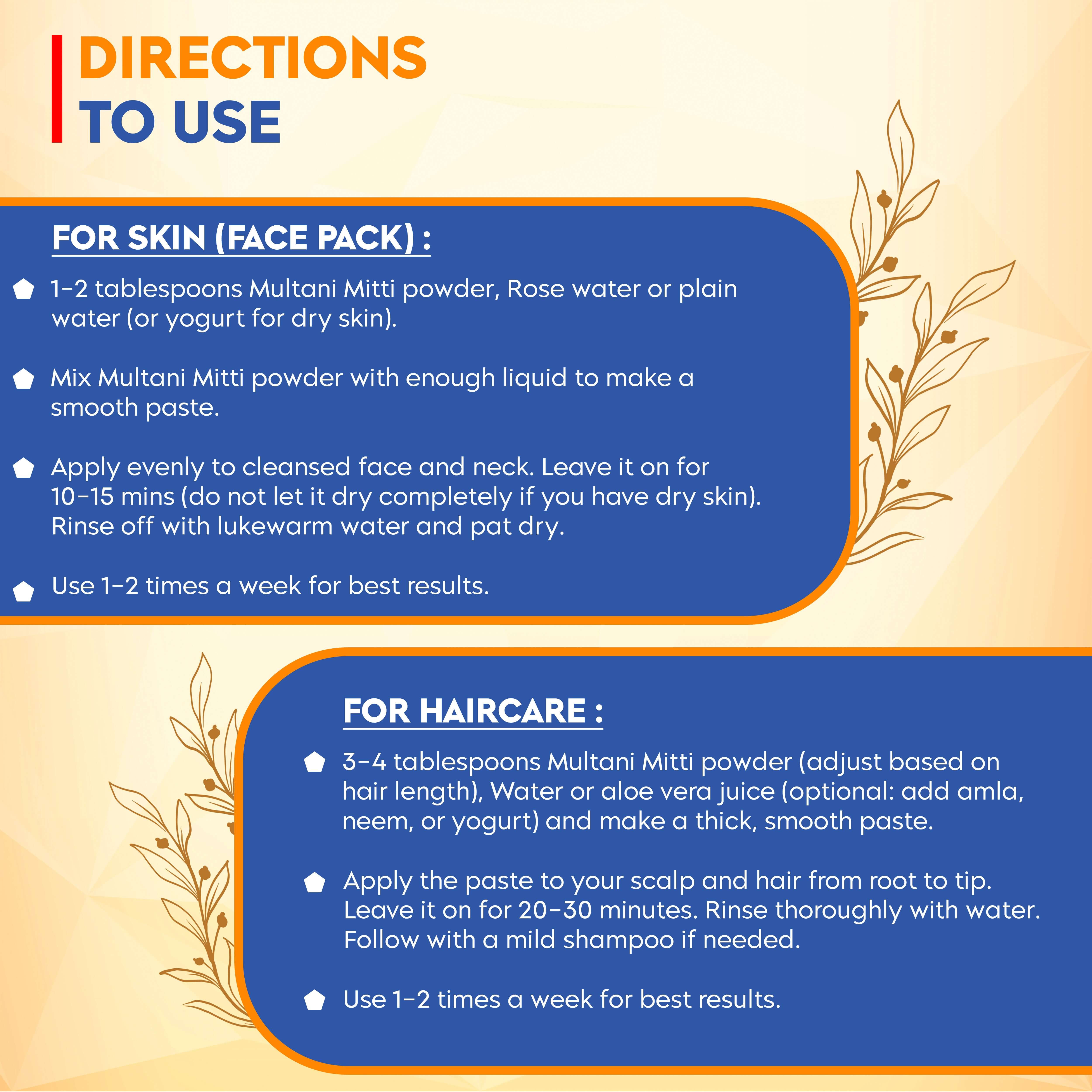 Directions for using Multani Mitti powder for skin care face pack and hair care treatment, including application and rinse steps.