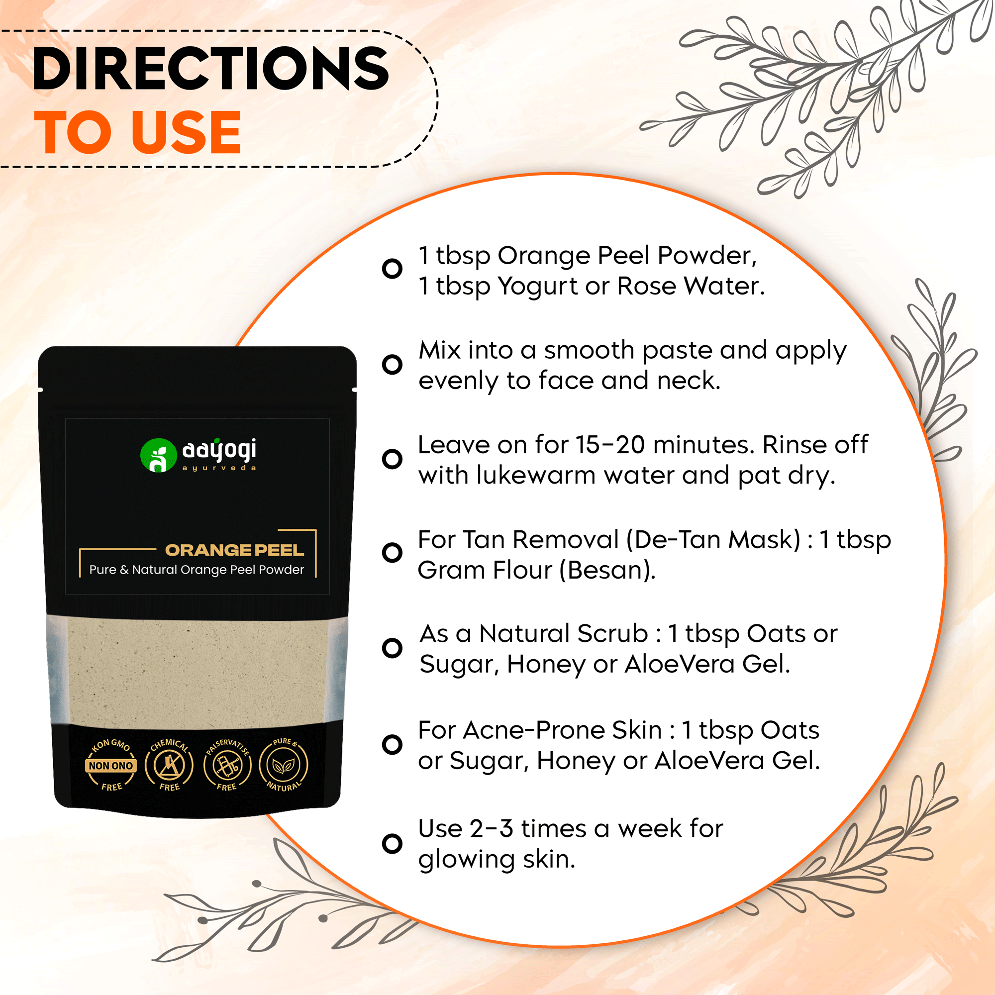 Aayogi Ayurveda Glow Boost Orange Peel Powder directions; mix with yogurt, apply, and rinse for glowing skin; acne and tan removal guide.