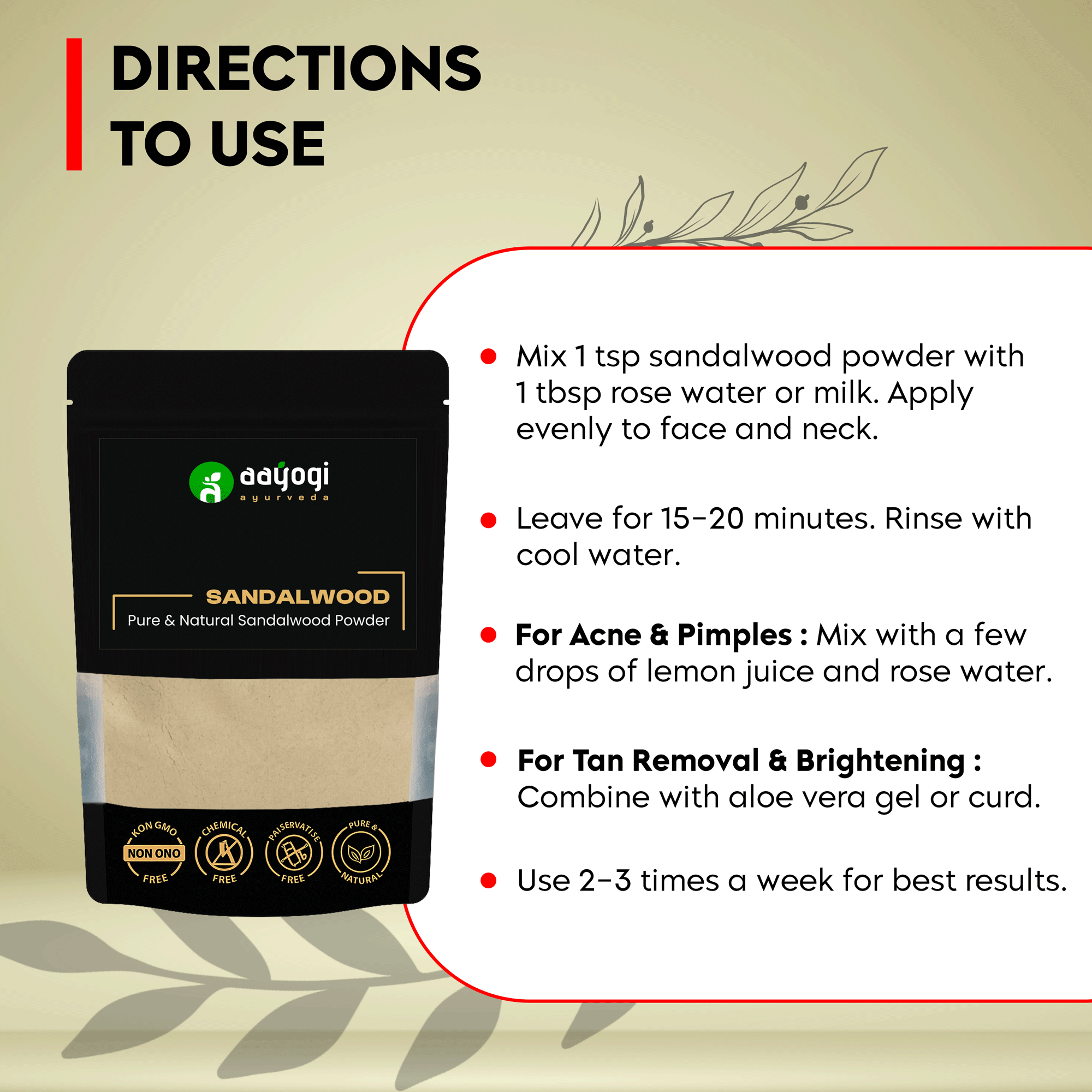 Directions for using Aayogi Pure Sandalwood Powder for acne, tan removal, and skin brightening with natural ingredients.