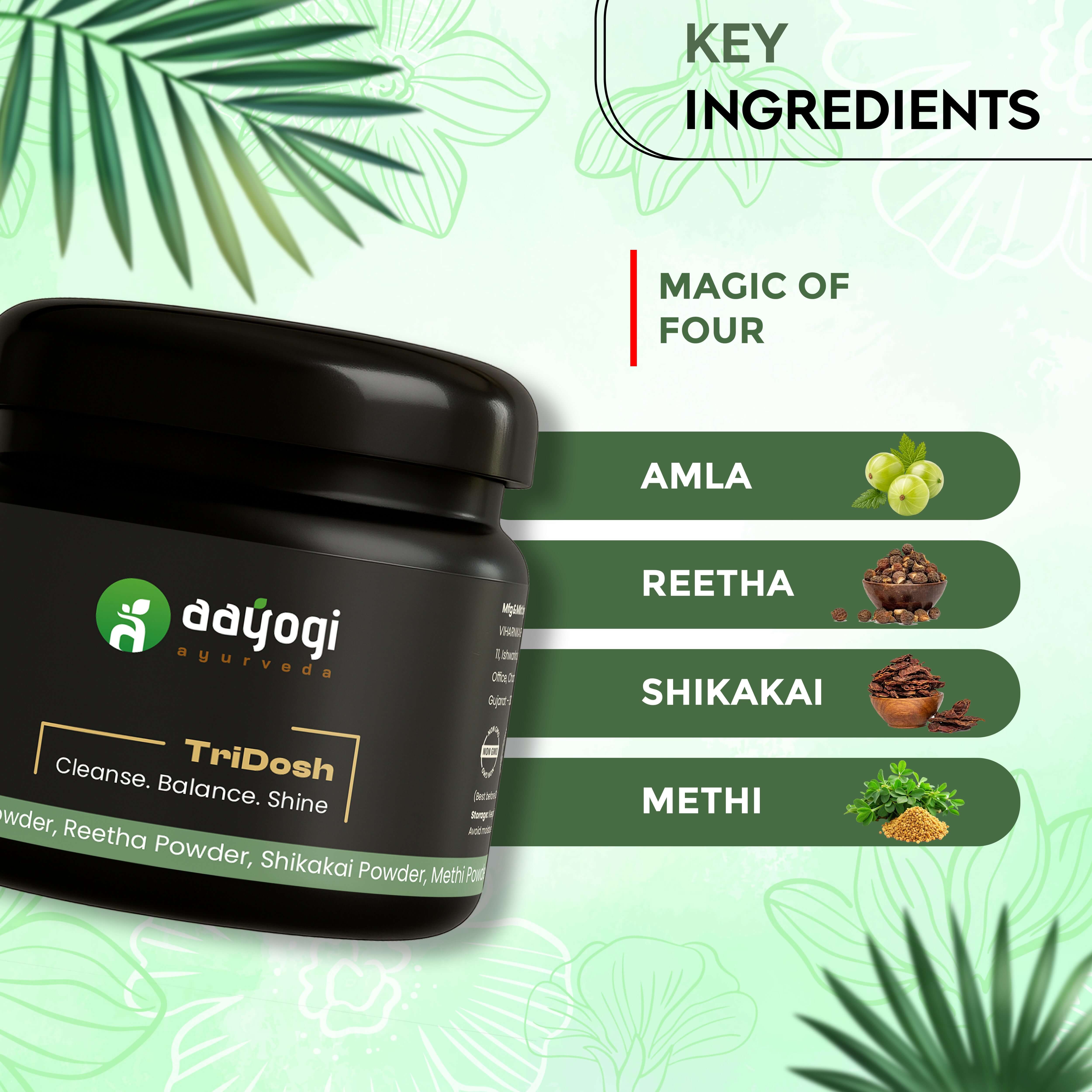 Aayogi Ayurveda TriDosh Herbal Hair Wash Shampoo Powder with key ingredients: Amla, Reetha, Shikakai, Methi.
